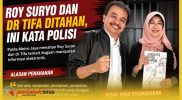 Roy Suryo dan Tifa ditahan Polda Metro Jaya. Keduanya dikenakan pasal Manipulasi Data Elektronik.